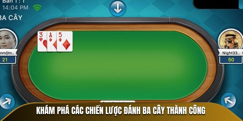 Khám phá các chiến lược đánh ba cây thành công